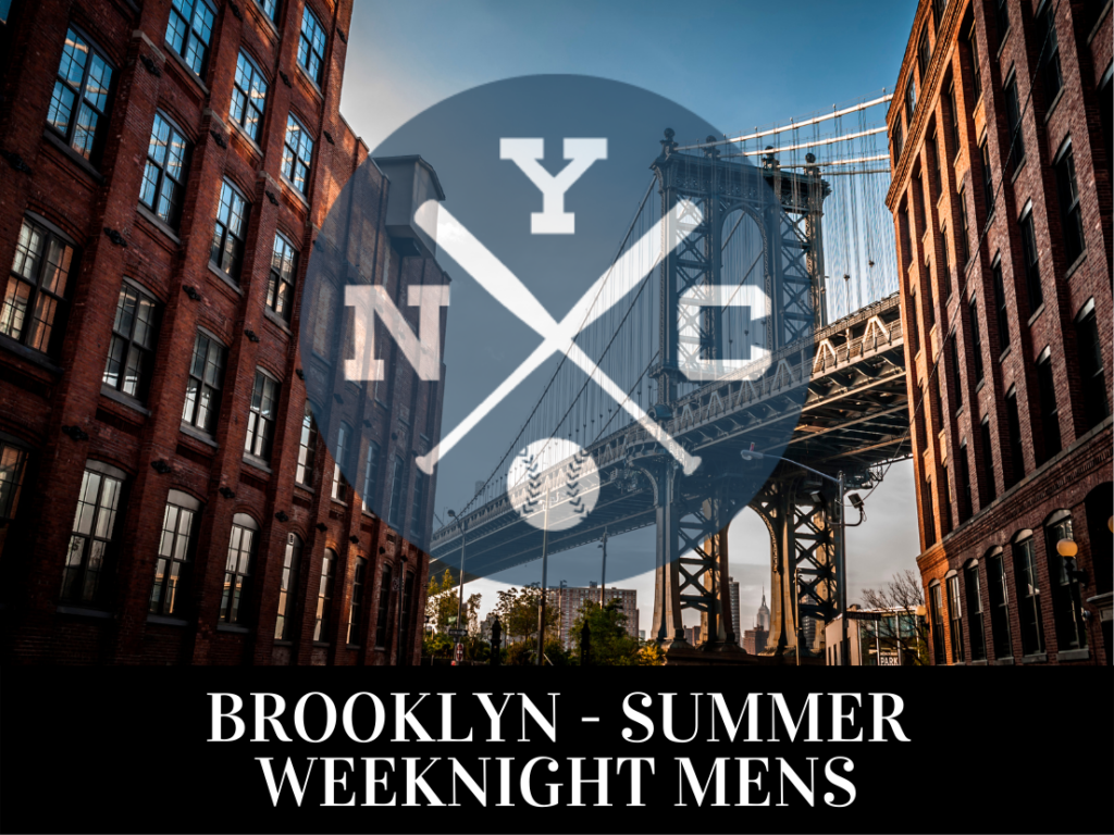 Summer – Weeknight Men’s Brooklyn